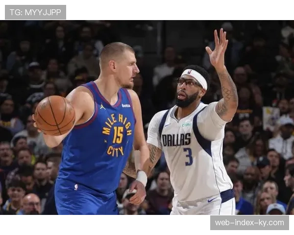 掘金末节崩盘失好局 约基奇无奈成空砍群主